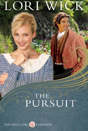 [The English Garden 04] • The Pursuit